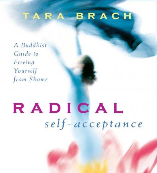 Radical Self-Acceptance