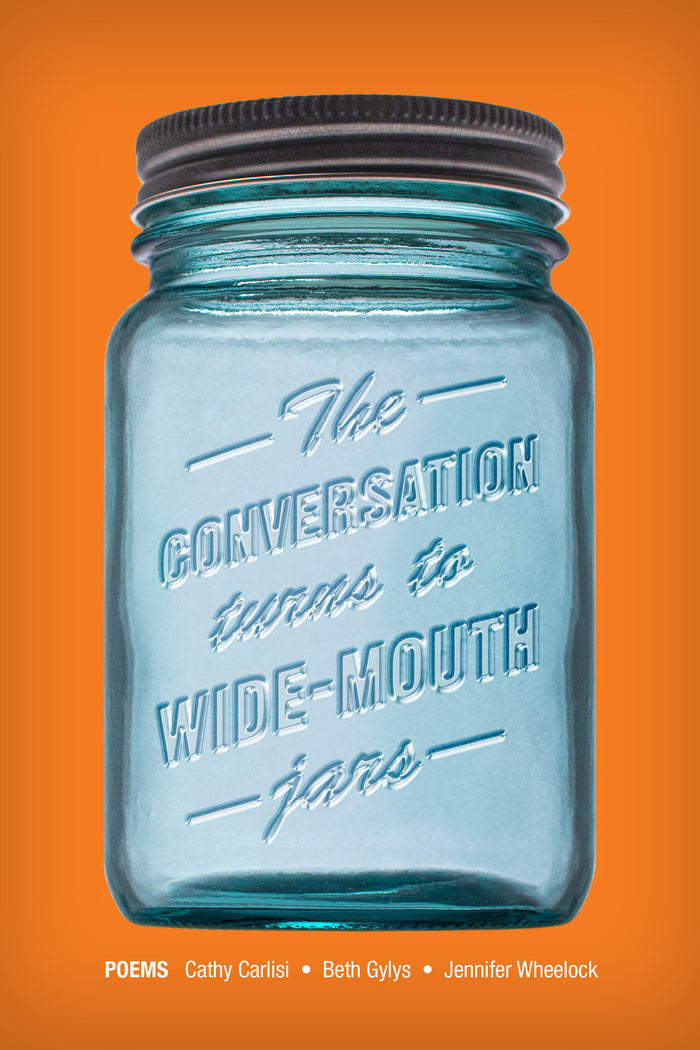 The Conversation Turns to Wide-Mouth Jars