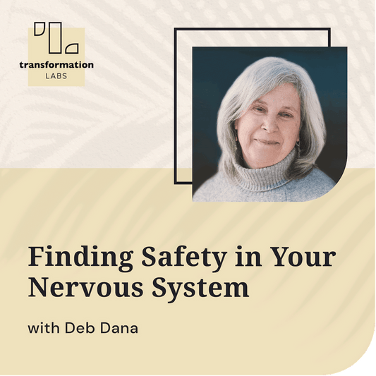 Finding Safety in Your Nervous System