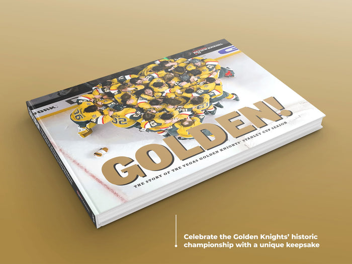 GOLDEN! The Story of the Vegas Golden Knights’ Stanley Cup Season - Vegas Team Store