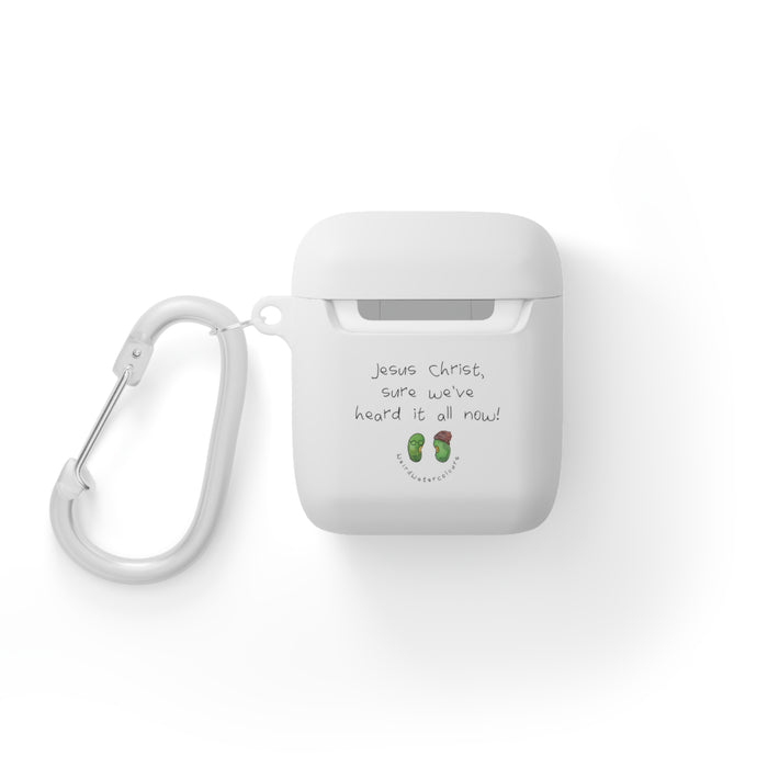 JC Sure We've Heard It All Now AirPods Case