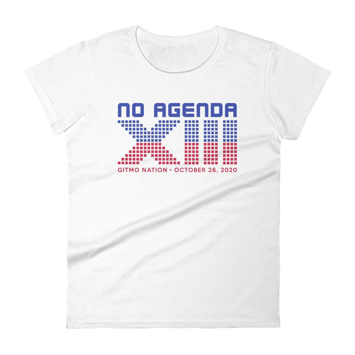 NO AGENDA 13 YEARS - womens tee