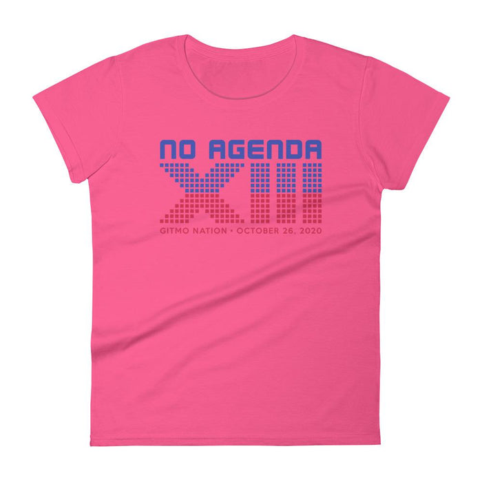 NO AGENDA 13 YEARS - womens tee