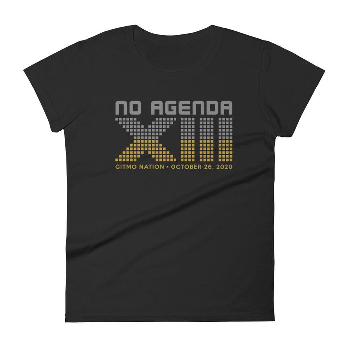 NO AGENDA 13 YEARS - womens tee