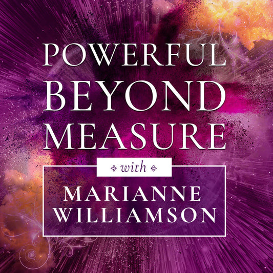 Powerful Beyond Measure