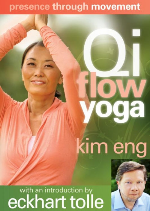 Presence Through Movement: Qi Flow Yoga