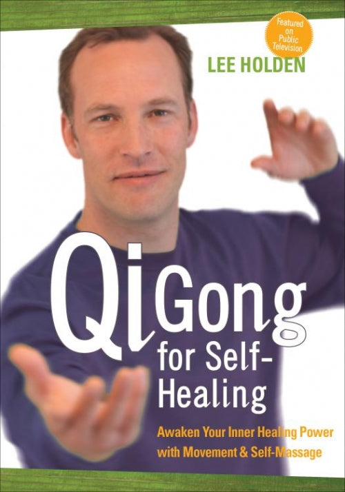 Qi Gong for Self-Healing