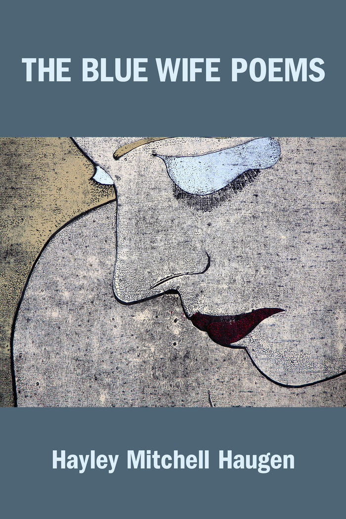 The Blue Wife Poems