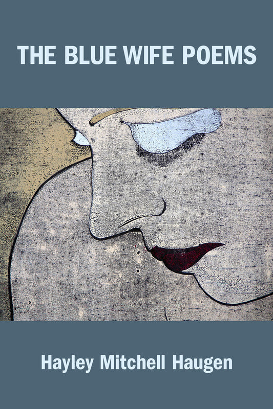 The Blue Wife Poems