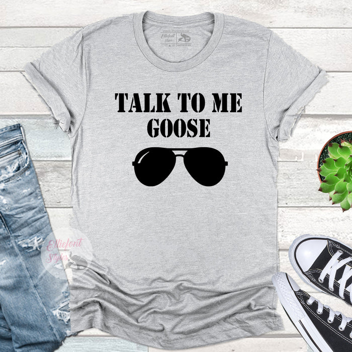 Top Gun Talk To Me Goose Shirt