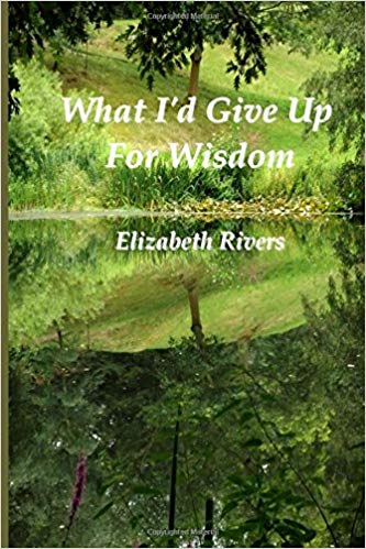 What I’d Give Up for Wisdom